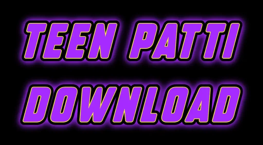 Teen Patti download guide